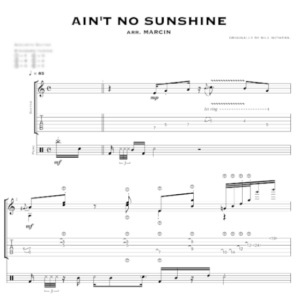 Ain’t No Sunshine  – TABS